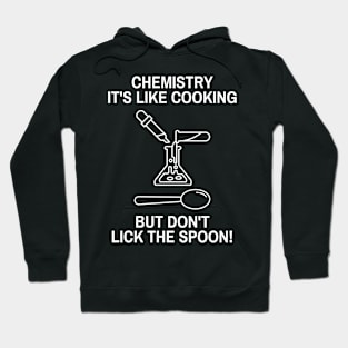 Chemist Science cooking humor Chemistry Hoodie